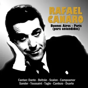 Rafael Canaro feat. Raúl Sander - Yo No Sé por Qué Te Quiero