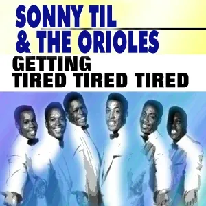 Sonny Til & The Orioles - Don't Cry Baby