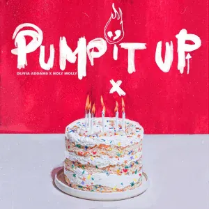 Olivia Addams, Holy Molly - Pump It Up