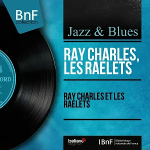 Ray Charles, Les Raelets - Who You Gonna Love