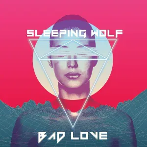 Sleeping Wolf - Bad Love