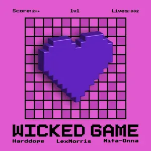 Harddope, LexMorris, Nito-Onna - Wicked Game