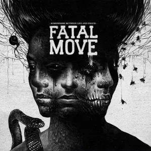 Fatal Move - Make It Happen