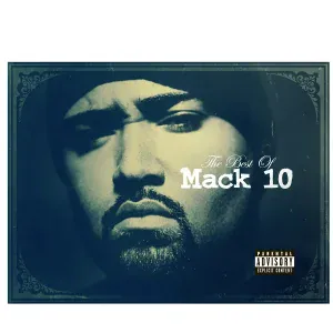 Mack 10 feat. Ice Cube, Snoop Doggy Dogg - Only In California