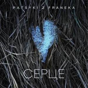 PATSYKI Z FRANEKA - Серце