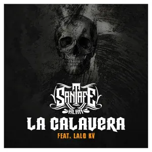 Santa Fe Klan feat. Lalo Kv - La Calavera