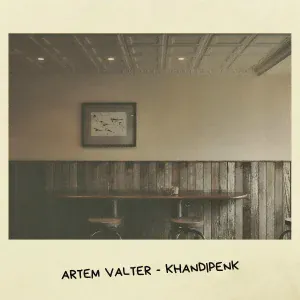 Artem Valter - Khandipenk