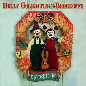 Holly Golightly And The Brokeoffs - Gettin' High For Jesus