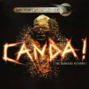Brooklyn Bounce - Canda! (The Darkside Returns)