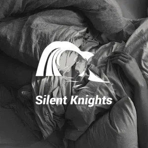 Silent Knights - First Class Sleep Tight