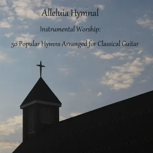 Alleluia Hymnal - I Am a Poor, Wayfaring Stranger