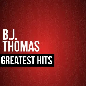 B.J. Thomas - Hooked On A Feeling
