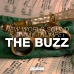 New World Sound, Timmy Trumpet - The Buzz