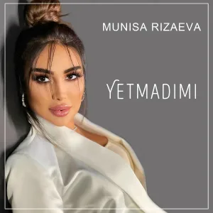 Munisa Rizaeva - Yetmadimi