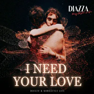DIAZZA, KorgStyle Life - I Need Your Love
