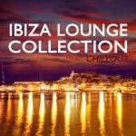 Ibiza Chill Out - Bullet Chillout