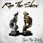 Payin' Top Dolla - Run the Show