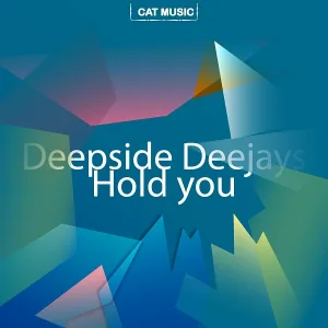 Deepside Deejays - Hold You