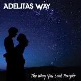 Adelitas Way - The Way You Look Tonight