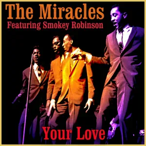 The Miracles feat. Smokey Robinson feat. Smokey Robinson - The Only One I Love