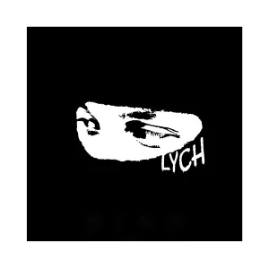 LYCH - Play Hard Stay High