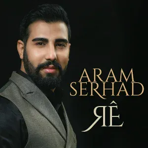 Aram Serhad - Dera Sore