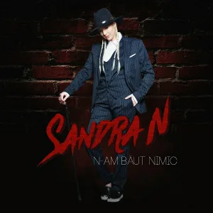 Sandra N - N-Am baut nimic