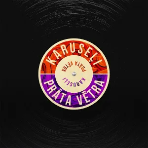 Prāta Vētra - Karuseļi