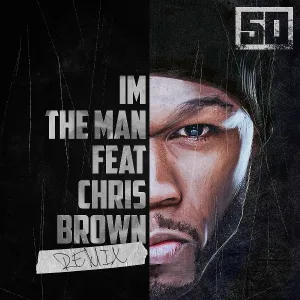 50 Cent feat. Chris Brown - I'm The Man