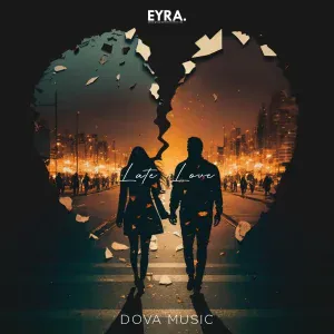 Dova Music - Late Love