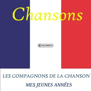 Les Compagnons de la Chanson - Comme un p'tit coquelicot