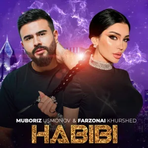 Muboriz Usmonov feat. Farzonai Khurshed - Habibi