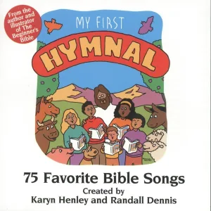 My First Hymnal: 75 Favorite Bible Songs Performers - Deep And Wide