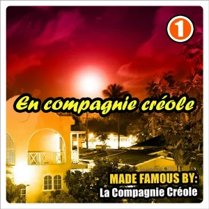 La Compagnie Créole - C'est bon pour le moral