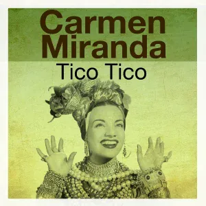 Carmen Miranda - Bambu Bambu