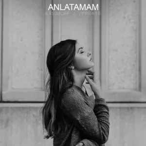KASIMOFF - Anlatamam