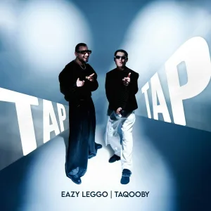 Eazy Leggo, TAQOOBY - TAP TAP
