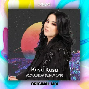 Aziza Qobilova, Azimov - Kusu Kusu