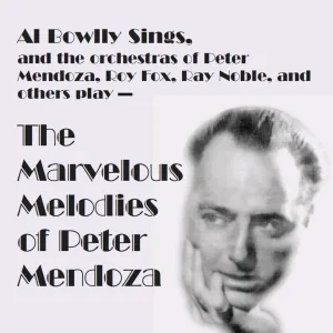 Al Bowlly - I've Got Two of Everything