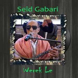 Seid Gabari - Yar Yeman Koçere