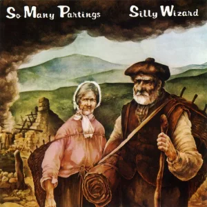 Silly Wizard - Wi' My Dog And Gun