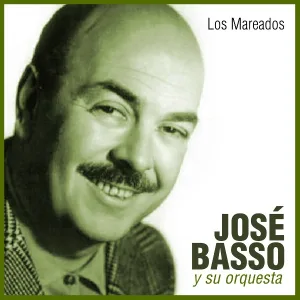 José Basso y Su Orquesta feat. Alfredo Belusi - El Último Guapo