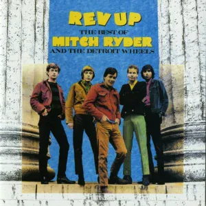 Mitch Ryder & The Detroit Wheels - I Like It Like That
