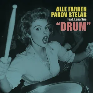 Alle Farben, Parov Stelar feat. Lena Sue - Drum (feat. Lena Sue)