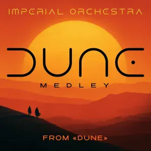 Imperial Orchestra - Dune Medley (From "Dune")