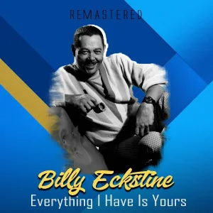 Billy Eckstine - Moon River