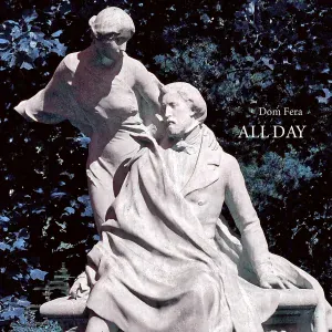 Dom Fera - All Day