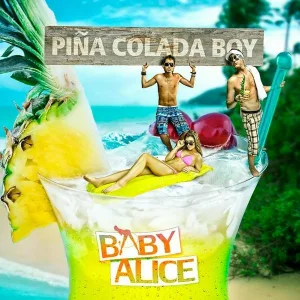 Tim Åström, Andreas Svensson, Baby Alice, Hanna Adolfsson - Pina Colada Boy (radio edit)