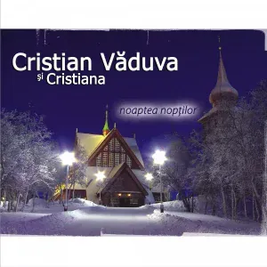 Cristian și Cristiana Văduva - De la casa la casuta