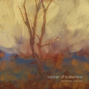 Andrea Vanzo - Valzer d'Autunno